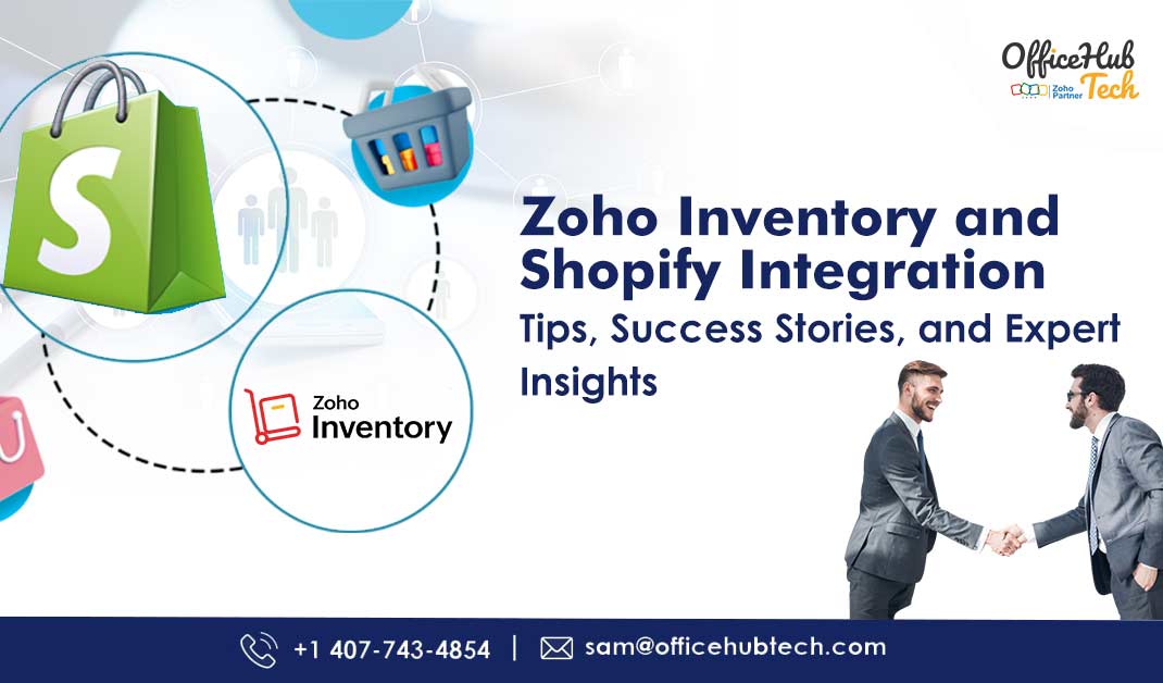 Zoho Inventory and Shopify Integration - Tips, Success Stories, and ...
