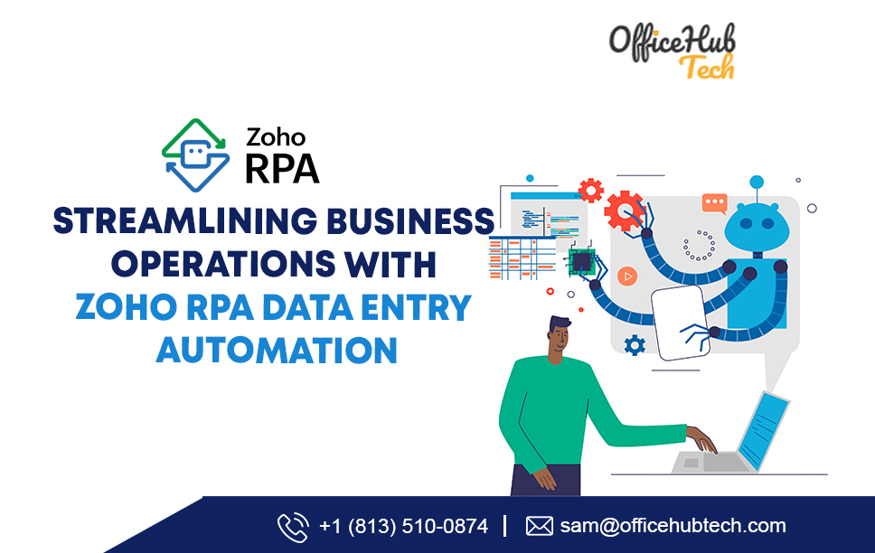 Discover the importance of data entry in business operations and how Zoho RPA revolutionizes efficiency. Learn from the #1 Zoho RPA Experts and Developers