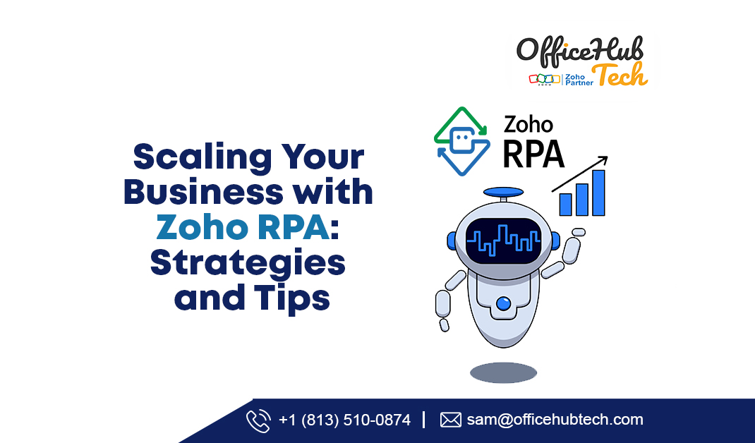 Scale your business with Zoho RPA: automate processes, boost productivity, and achieve sustainable growth with expert strategies and seamless integration.