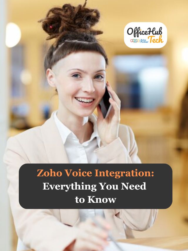 Zoho Voice Integration: Everything You Need to Know