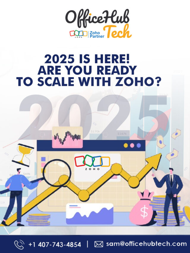 2025 Is Here! Are You Ready to Scale with Zoho?