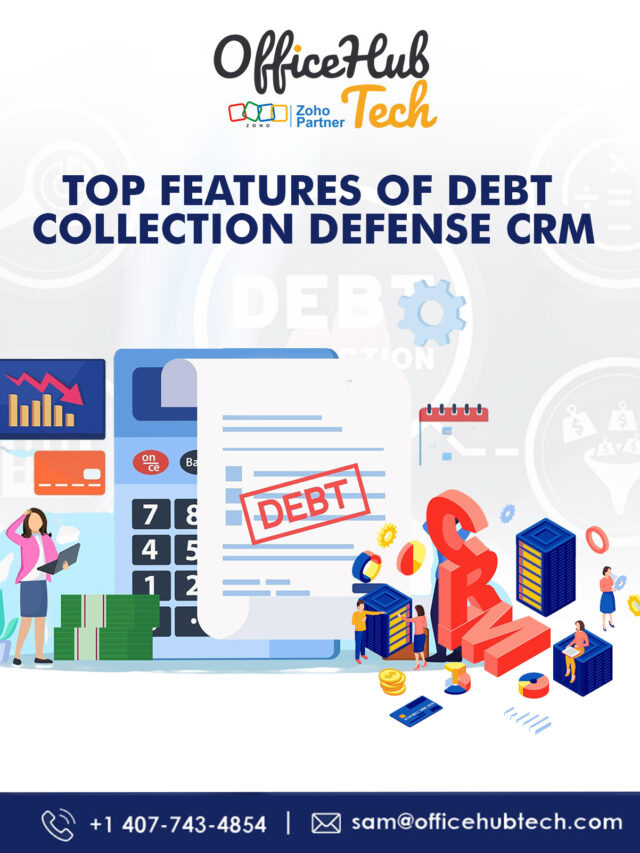 Top Features of Debt Collection Defense CRM