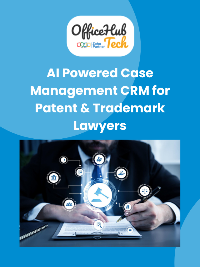 AI Powered Case Management CRM for Patent & Trademark Lawyers
