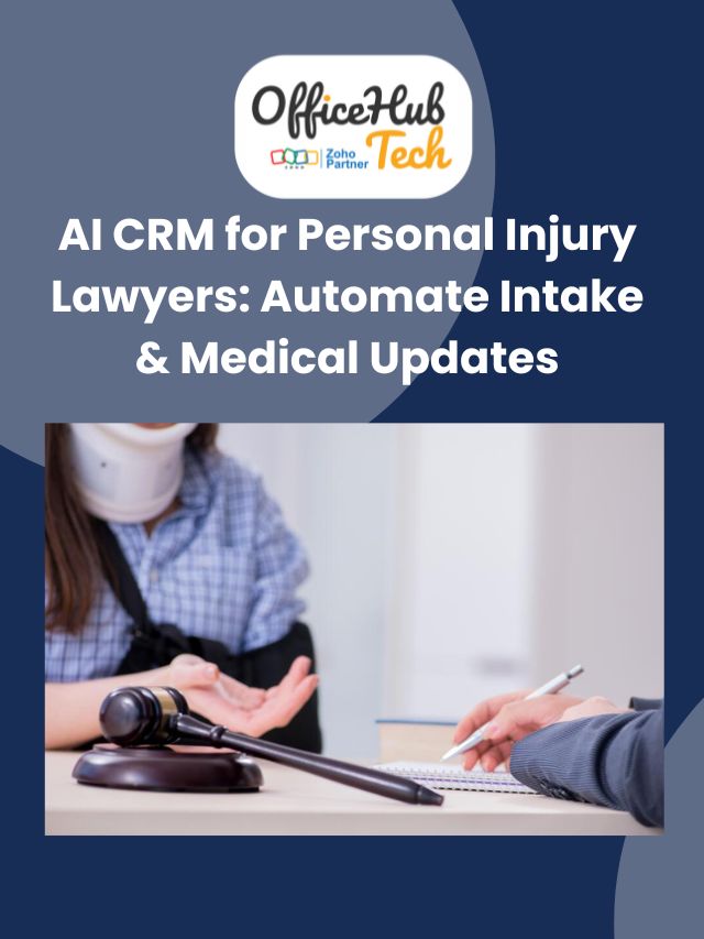 AI CRM for Personal Injury Lawyers: Automate Intake & Medical Updates