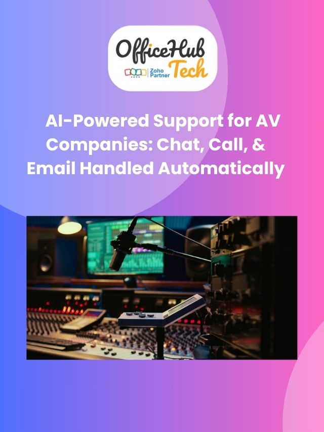 AI-Powered Support for AV Companies: Chat, Call, & Email Handled Automatically