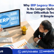 Why ERP Legacy Modernization Is No Longer Optional — And How OfficeHub Tech Makes It Simple