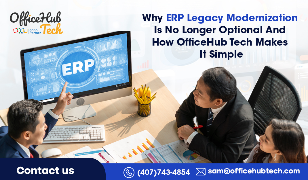 Why ERP Legacy Modernization Is No Longer Optional — And How OfficeHub Tech Makes It Simple