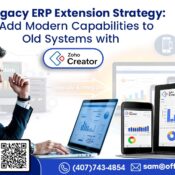 Legacy ERP Extension Strategy Add Modern Capabilities to Old Systems with Zoho Creator
