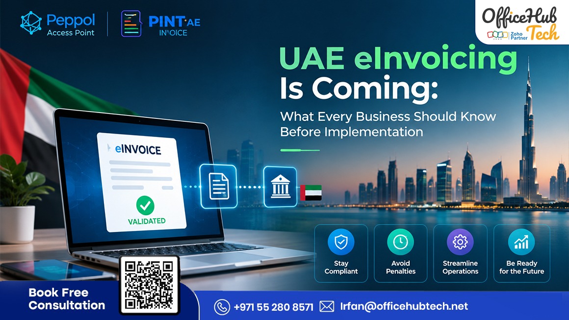 UAE eInvoicing Is Coming: What Every Business Should Know Before Implementation